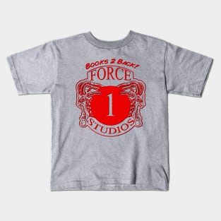 Books 2 Back by Force 1 Studios 1 Kids T-Shirt